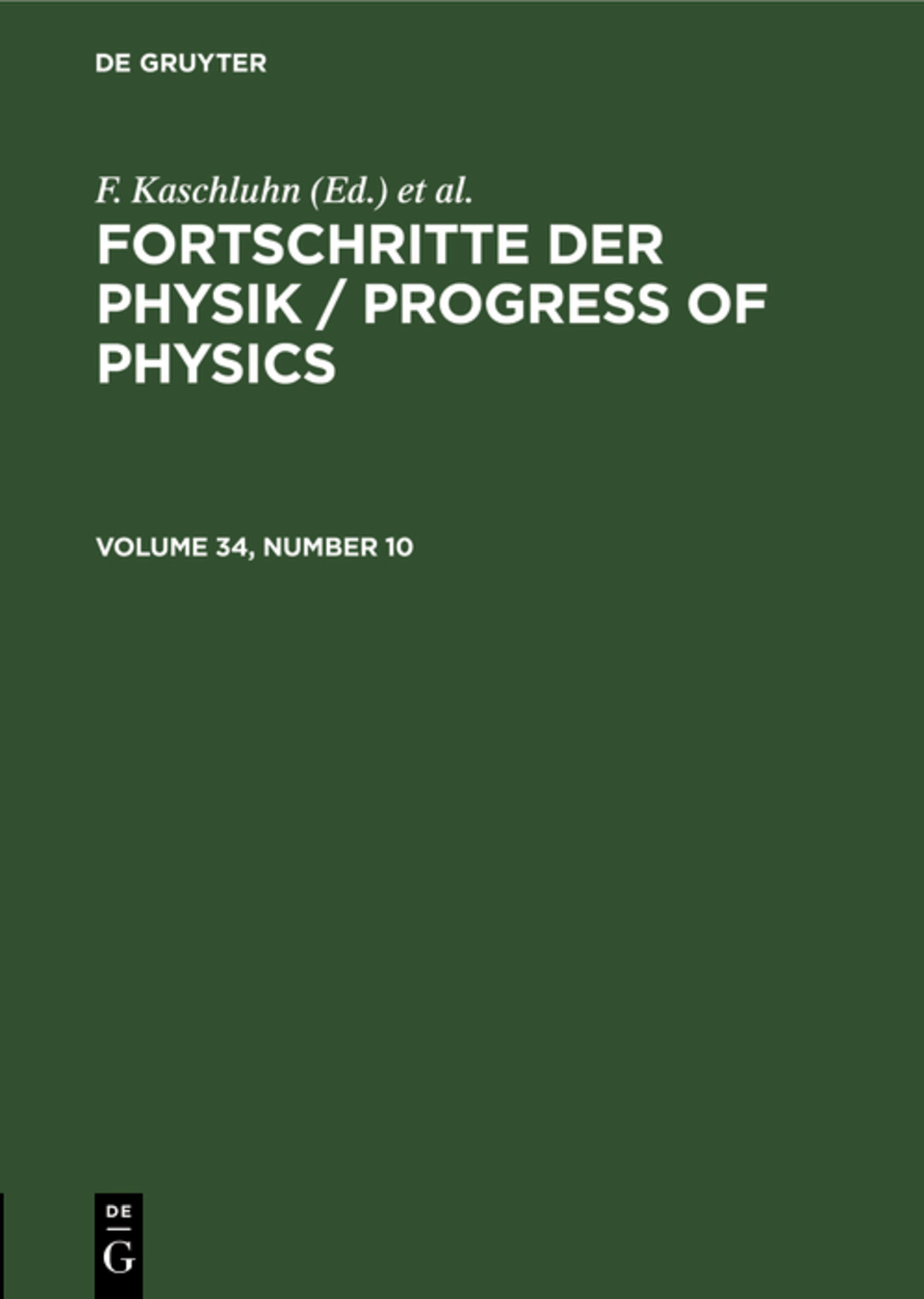 Fortschritte der Physik / Progress of Physics. Volume 34, Number 10